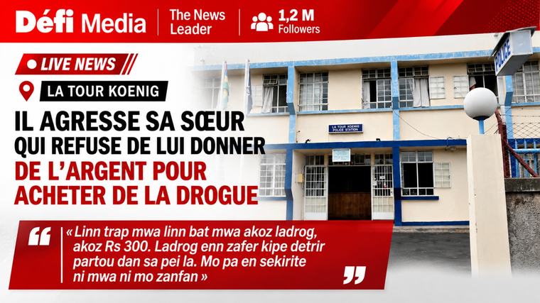 La Tour Koenig : il agresse sa sœur qui refuse de lui donner de l’argent pour acheter de la drogue
